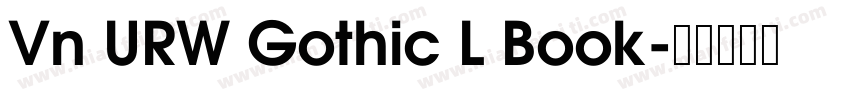 Vn URW Gothic L Book字体转换